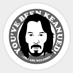 Keanued GRAY Sticker